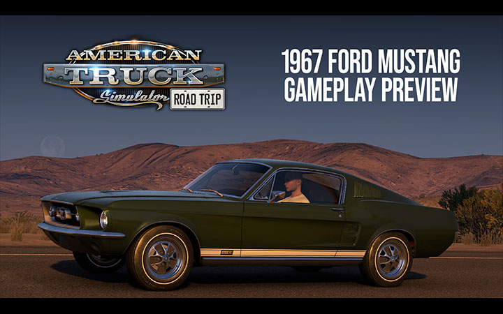 Image Principale American Truck Simulator - WIP : Road Trip - Aperçu du gameplay avec la Ford Mustang 1967