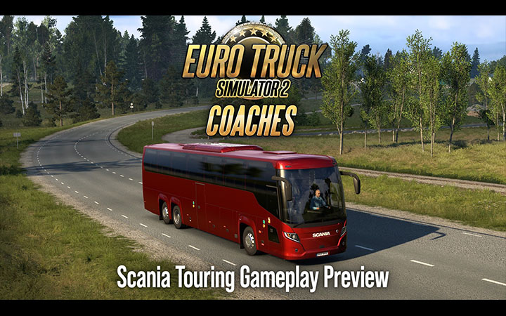 Image Principale Euro Truck Simulator 2 - WIP : Coaches - Aperçu du gameplay avec le Scania Touring